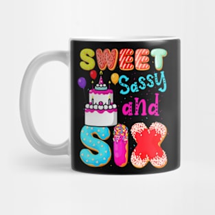 Sweet Sassy And Six Birthday Design For Girls 6 Year Old Mug